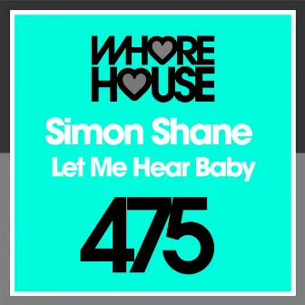 Let Me Hear Baby by Simon Shane