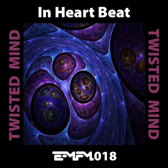 Twisted Mind by In Heart Beat