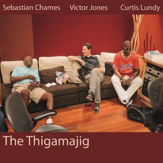 The Thigamajig by Sebastián Chames