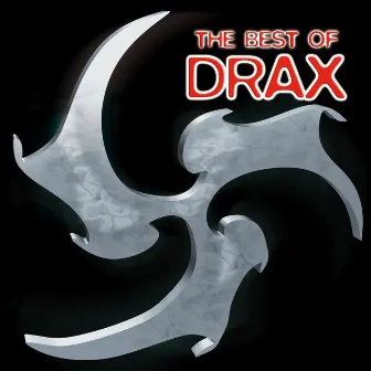 The Best Of Drax (Thomas P. Heckmann aka Drax) (The Hit Collection of Origins) by Drax