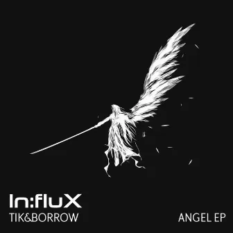 Angel EP by Tik&Borrow