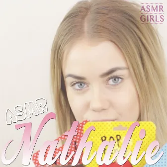 ASMR Nathalie Candy by Asmr Nathalie