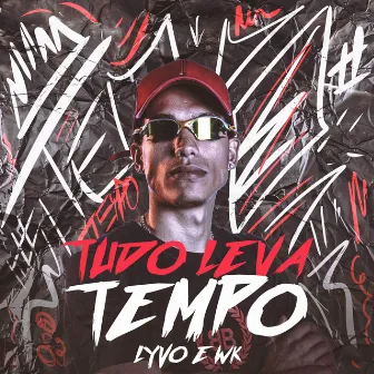 Tudo Leva Tempo by WK