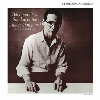 Sunday At The Village Vanguard [Keepnews Collection] by Bill Evans Trio