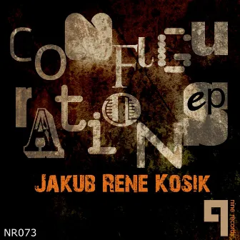 Configurations EP by Jakub Rene Kosik