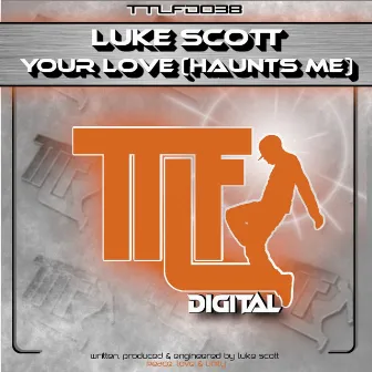 Your Love by Luke Scott