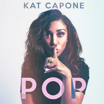 Pop by Kat Capone