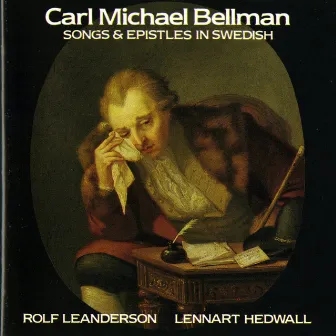 Bellman: Songs & Epistles in Swedish by Rolf Leanderson