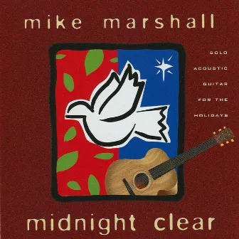 Midnight Clear by Mike Marshall