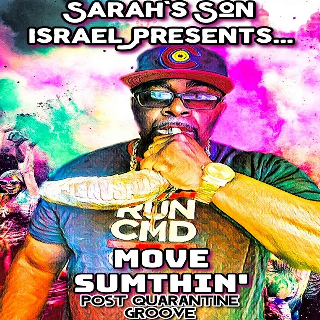 Sarah's Son Israel Presents... Move Sumthin' - Post Quarantine Groove