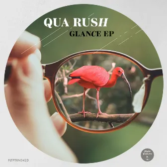 Glance EP by Qua Rush