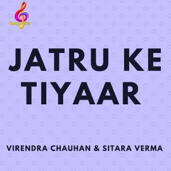 Jatru Ke Tiyaar by Virendra Chauhan