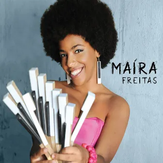 Maíra Freitas by Maíra Freitas