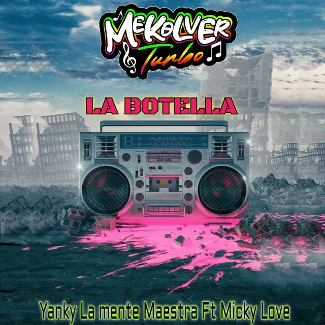 La botella - Champeta mekolver