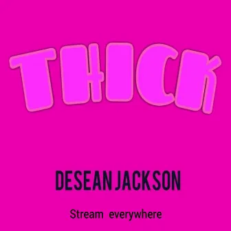 Thicc by Desean Jackson