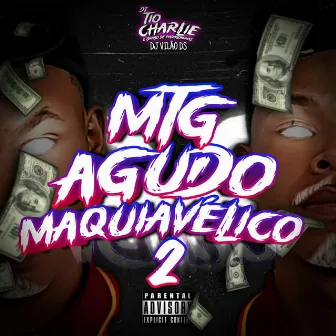 Montagem Agudo Maquiavelico 2 by Dj Tio Charlie