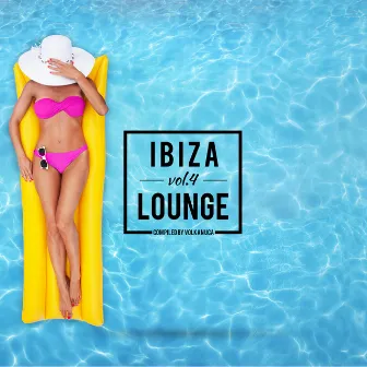 Ibiza Lounge, Vol. 4 by Volkan Uca