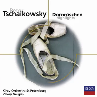 Tschaikowsky, Dornröschen by Mariinsky Orchestra