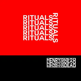 Rituals by Henryisdead