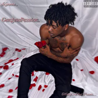 GANGSTA PASSION by Kevonne