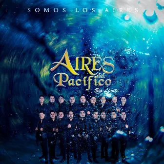 Somos Los Aires by Banda Aires del Pacífico