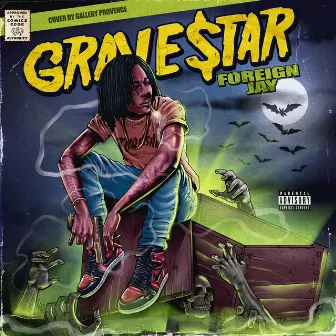 GRAVE STAR by Foreign Jay