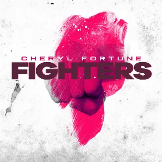 Fighters by Cheryl Fortune