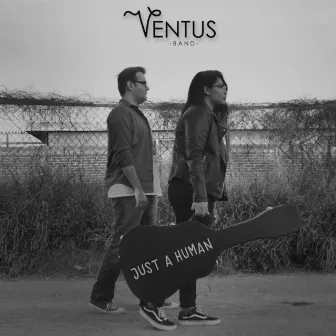 Just a Human by Ventus Band