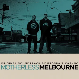 Motherless Melbourne by Cashno