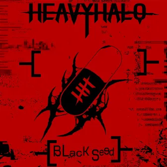 Black Seed by Heavy Halo