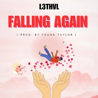 Falling Again by L3thvl