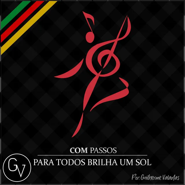 Com Passos: Para Todos Brilha um Sol