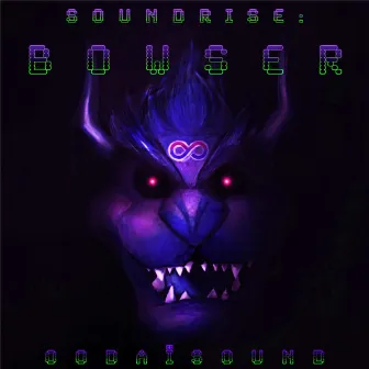 Soundrise : Bowser by OodaïSound