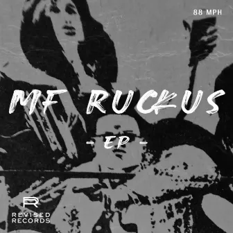 MF Ruckus EP by 88 MPH