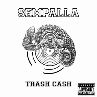 Trash & Cash by SemPalla