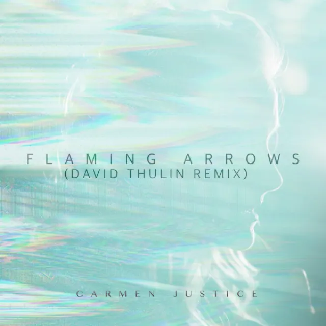 Flaming Arrows - David Thulin Remix