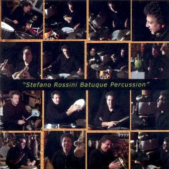 Batuque Percussion by Stefano Rossini