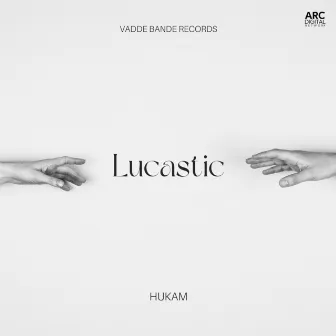 Lucastic by Hukam