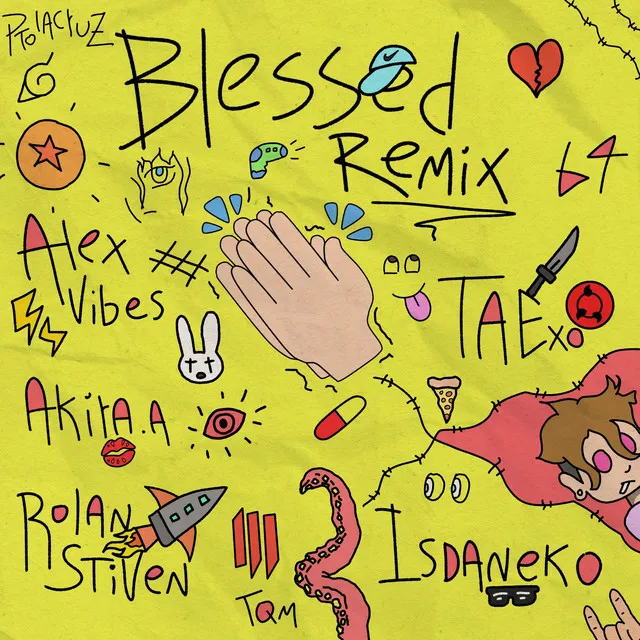 Blessed - Remix