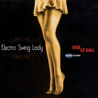 Electro Swing Lady by Jose Le Gall