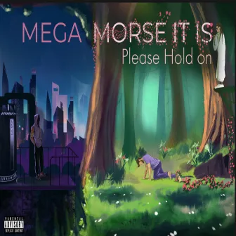 Mega Morse It Is by Morse