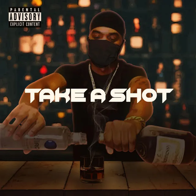 Take A Shot