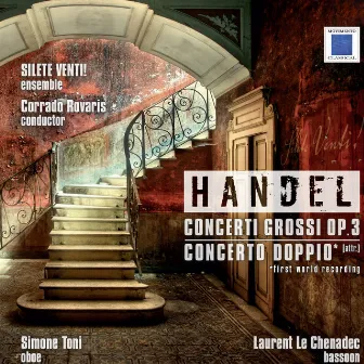 Handel Concerti Grossi Op.3 - Concerto Doppio by Corrado Rovaris