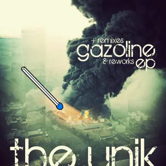 Gazoline by The Unik