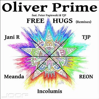 Free Hugs (Remixes) by Oliver Prime