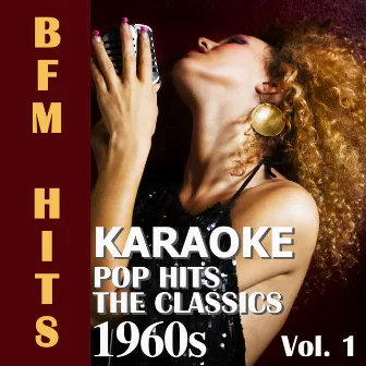 Karaoke: Pop Hits 1960s, The Classics, Vol. 1 by BFM Hits