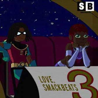 Love, SmackBeats 3 by SmackBeats