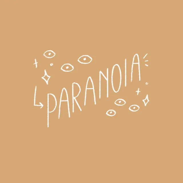 paranoia