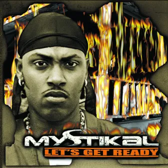 Let's Get Ready by Mystikal