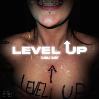 LEVEL UP by Diabloobaby